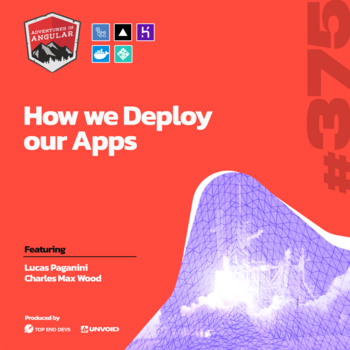 How we Deploy our Apps - AiA 375